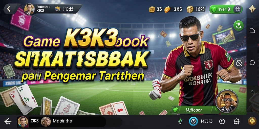 Tampilan gameplay taruhan yang menarik di K3K3.